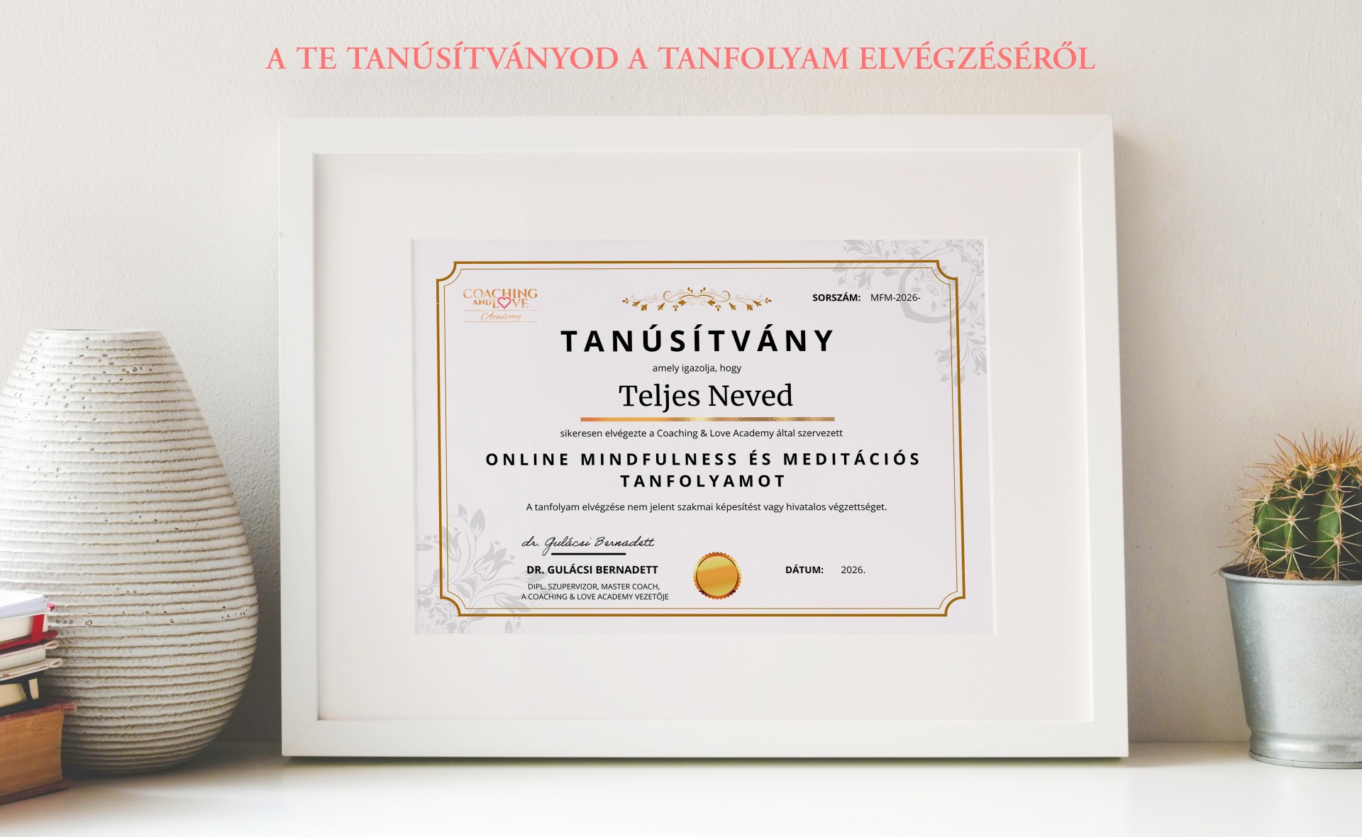 Online mindfulness tanfolyam tanúsítvány
